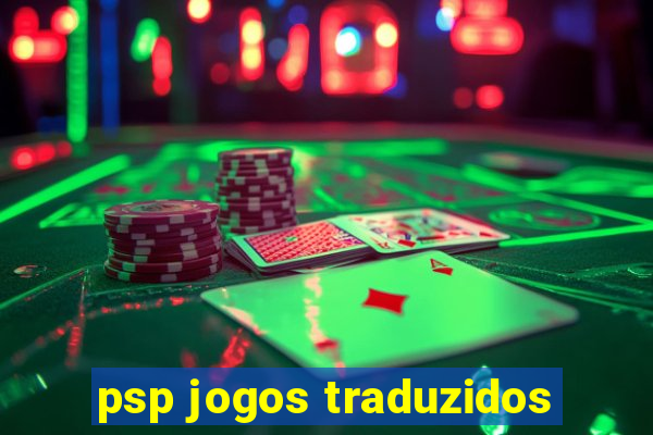 psp jogos traduzidos
